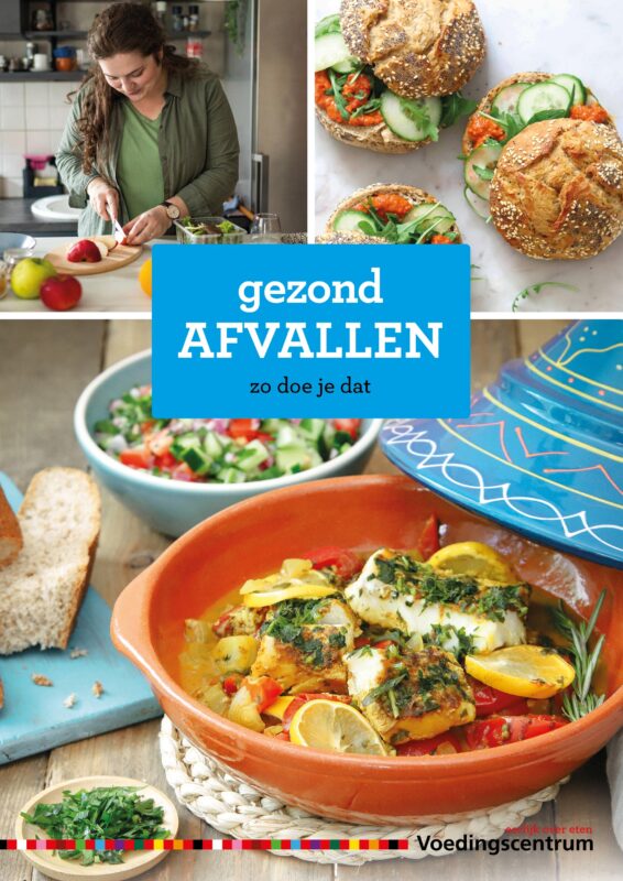 Gezond Afvallen - Voedingscentrum, Eerlijk Over Eten