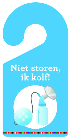 Afbeelding van een lichtblauwe deurhanger met de witte tekst 'Niet storen, ik kolf!' en een afbeelding van een kolfapparaat.