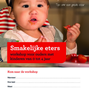 Poster voor de workshop 'Smakelijke eters' voor ouders van kinderen van 0 tot 4 jaar, met een afbeelding van een jong kind dat eet.